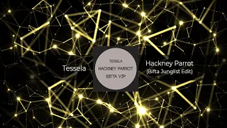 Tessela - Hackney Parrot (Bifta Junglist Edit) [Free Download]