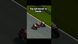 top spit Ducati vs Honda #short #motogp #ducati