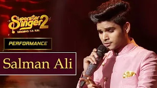 salman ali bhar do jholi meri / performance in super star singer 2