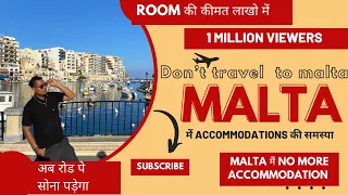 How To Find Cheap Accommodation in Malta ! Malta आने से पहले ये वीडियो जरूर देख ले ! Apartment Rent