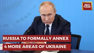 Putin To Make Formal Announcement Of Russia To Annex Ukrainian Regions