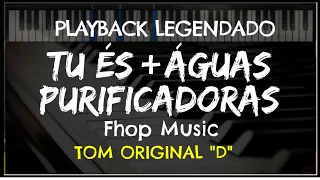 🎤Tu És + Águas Purificadoras (PLAYBACK LEGENDADO - TOM ORIGINAL "D") Fhop Music by Niel Nascimento