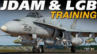 The Art of the LITENING!  DCS F/A-18C Hornet LGB & JDAM Training!