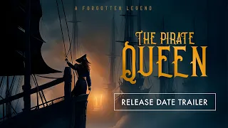 The Pirate Queen: A Forgotten Legend | Release Date Trailer | Meta Quest Platform