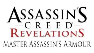 Assassin's Creed Revelations - Master Assassin's Armour Walkthrough Tutorial Guide