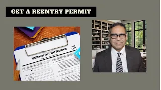 Reentry Permit - Are You Traveling as a Green Card Holder?