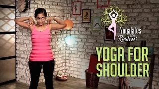 Yoga For Shoulders | Yogalates With Rashmi Ramesh | Mind Body Soul