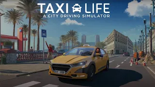 Taxi Life A City Driving Simulator #taxilife