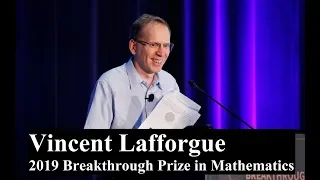 Vincent Lafforgue - 2019 Breakthrough Prize in Mathematics Laureate