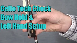 Cello Bow Hold (Up Close Bow Hold and Left Hand Setup) Cello Lessons for Beginners