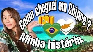 Como cheguei no chipre? Minha historia.