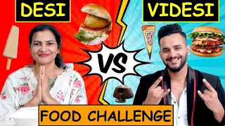 DESI vs VIDESI FOOD Challenge !! *BURGER vs VADA PAV*
