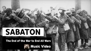 Sabaton - The End of the War to End All Wars (Music Video)