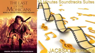 "The Last of the Mohicans" Soundtrack Suite