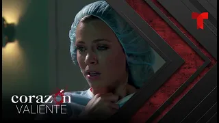 Corazón Valiente | Capítulo 140 | Telemundo