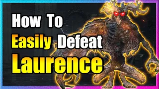 How To Easily Defeat Laurence - Bloodborne