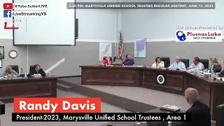 NOW: 5:30 PM: Marysville Unified School Trustees Regular Meeting, Tues., June 13, 2023