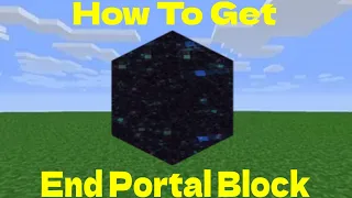 How To Get A End Portal Block In Minecraft (Bedrock)