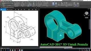 Tutorial AutoCAD 2017 3D Untuk Pemula