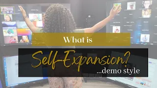 Life Coaching: What is Self - Expansion?