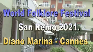 World Folklore Festival Sanremo 2021 - Diano Marina - Cannes