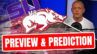 LSU vs Arkansas - Preview + Prediction (Late Kick Cut)