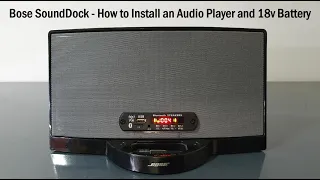 Bose SoundDock - How to Install an Audio Player and 18v Battery