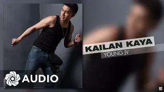 Young JV - Kailan Kaya (Audio) 🎵 | Doin' It Big