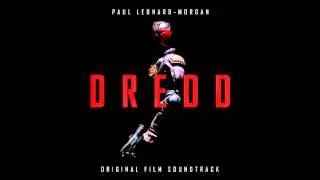 Dredd OST - Mega City One/Order in the Chaos