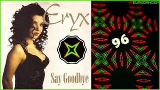 Eryx - Say Goodbye. Dance music. Eurodance 90. Songs hits [techno, europop, disco, eurobeat].