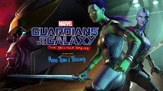 Guardians of the Galaxy : Ep. 3 "More Than A Feeling"