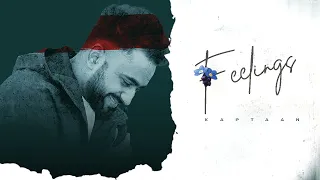 Feelings - Kaptaan | Latest New Punjabi Song 2024