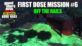 GTA Online First Dose 6 - Off The Rails [Los Santos Drug Wars]