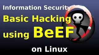 Basic hacking concepts: Using BeEF to attack browsers