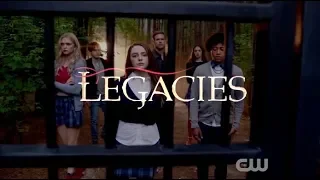 Legacies Season 1 Opening Credits