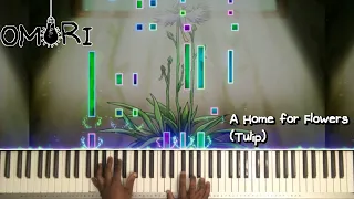 A Home for Flowers (Tulip) - Piano arrangement | Omori OST