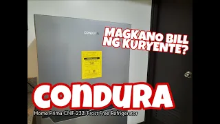 CONDURA HOME PRIMA CNF-232i FROST FREE REFRIGERATOR - product review | magkano ang bill ng kuryente?