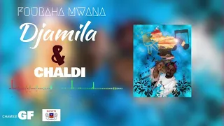 DJAMILA & CHALDI   Fouraha Mwana