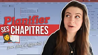 COMMENT PLANIFIER SES CHAPITRES ?