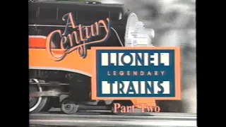 A Century of Lionel Legendary Trains - Part 2 (2000) Full VHS Tape