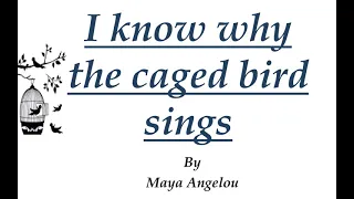 I Know why the caged bird sings by Maya Angelou | Poem stanza wise explanation in Tamil