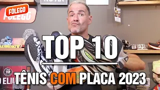 TOP 10 - TÊNIS COM PLACA 2023