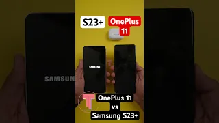 OnePlus 11 vs Samsung S23+ Comparison #shorts