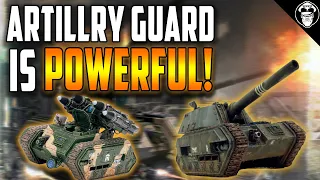 Why is Guard Artillery so POWERFUL right now? | Astra Militarum | Warhammer 40,000