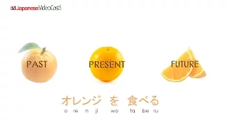 Japanese Introduction to Grammar - 02 - Tenses (reup'd)