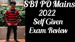 SBI PO Mains 2022 Self Given Analysis