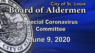 Coronavirus Special Committee - June 9, 2020