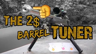 The 2$ Barrel Tuner "That Works"