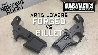 AR15 Lower Receivers Forged vs Billet