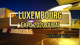 LUXEMBOURG PAVILION - BEST PAVILIONS EXPO2020 DUBAI